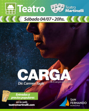 "Carga" Con Evangelina Ferreira | Dir.: Carmen Tagle