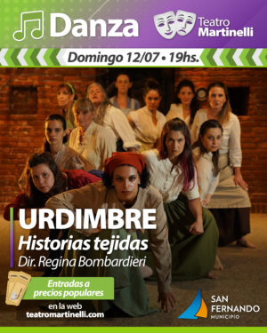 URDIMBRE - Historias tejidas | Dir.: Regina Bombardieri