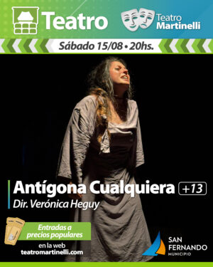 Antígona Cualquiera | Dir.: Verónica Heguy (+13)