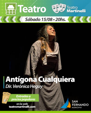 Antígona Cualquiera | Dir.: Verónica Heguy (+13)