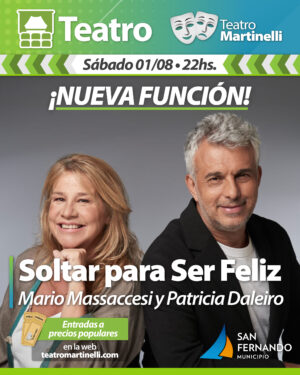 Soltar para Ser Feliz | Nueva Función | Mario Massaccesi y Patricia Daleiro