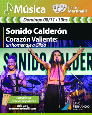 Sonido Calderón | Corazón Valiente: un homenaje a Gilda